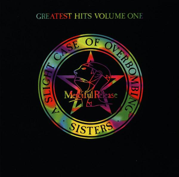 The Sisters Of Mercy – A Slight Case Of Overbombing - Greatest Hits Volume One