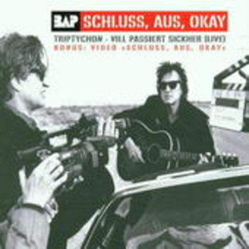BAP – Schluss, aus, okay