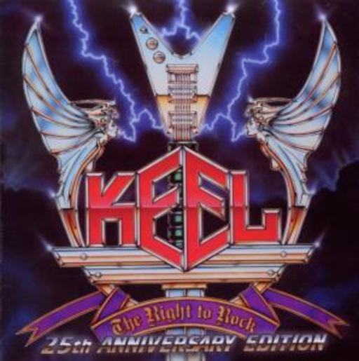 Keel – The Right To Rock - 25th Birthday Edition