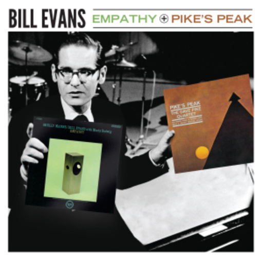 Bill Evans – Empathy/Pike's Peak
