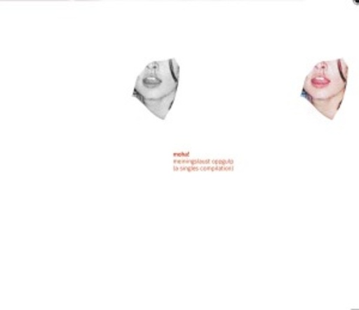 Moha! – Meiningslaust Oppgulp (The Singles)