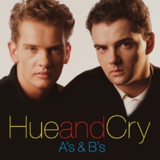 Hue & Cry – A's & B's
