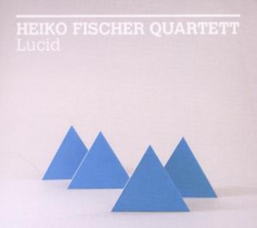 Heiko Fischer Quartett – Lucid