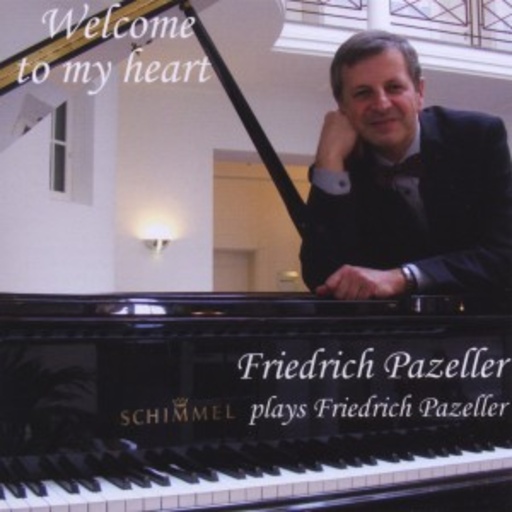 Friedrich Pazeller – Welcome To My Heart