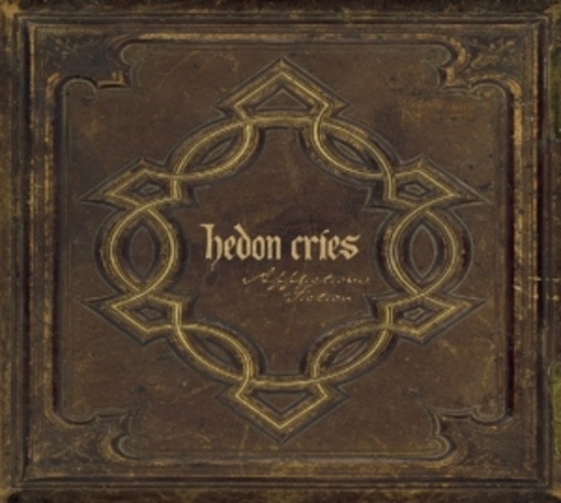 Hedon Cries – Affliction's Fiction