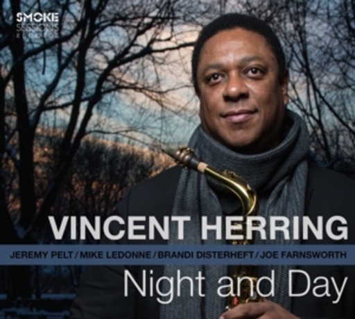 Vincent Herring – Night and Day