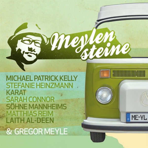 Diverse – Meylensteine - Gregor Meyle präsentiert