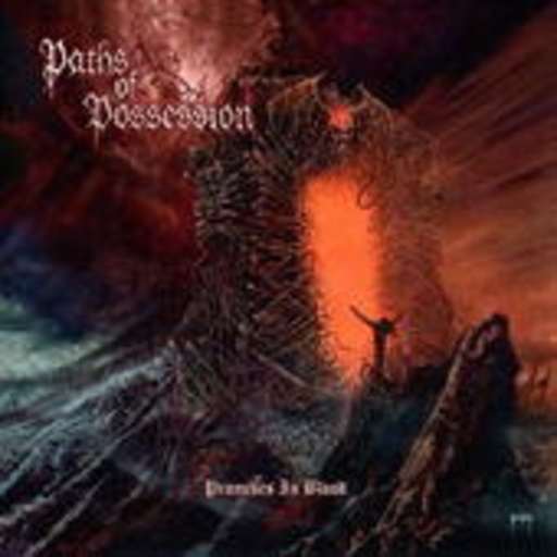 Paths Of Possession – Promises In Blood