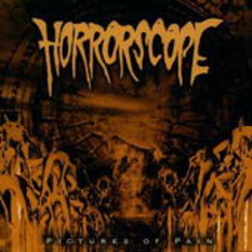 Horrorscope – Pictures Of Pain