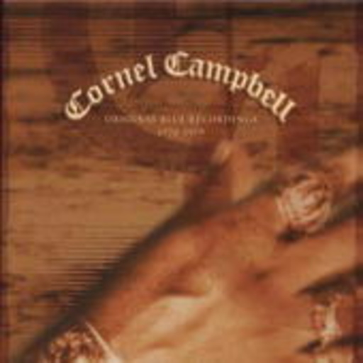 Cornel Campbell – Original Blue Recordings 1970-1979