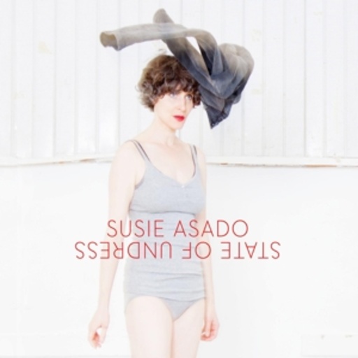 Susie Asado – State Of Undress