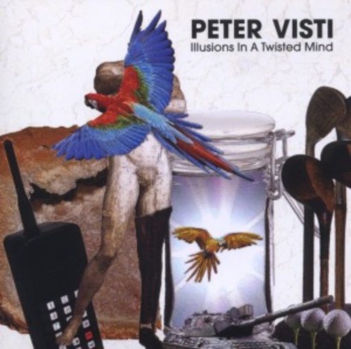 Peter Visti – Illusions In A Twisted Mind