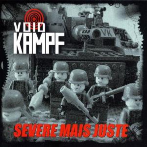 Void Kampf – Severe Mais Juste