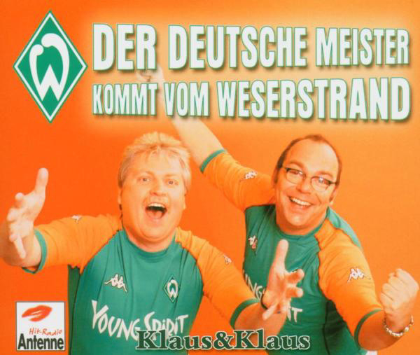 Klaus & Klaus – Werder Bremen - Der Deutsche Meister kommt vom Weserstrand