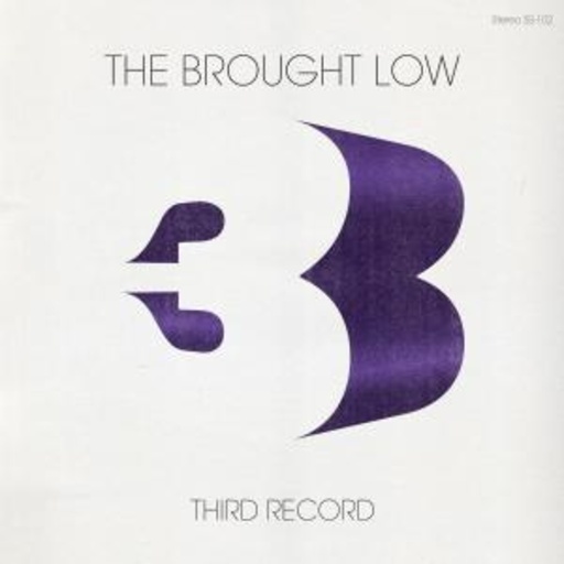 Brought Low – Third Record