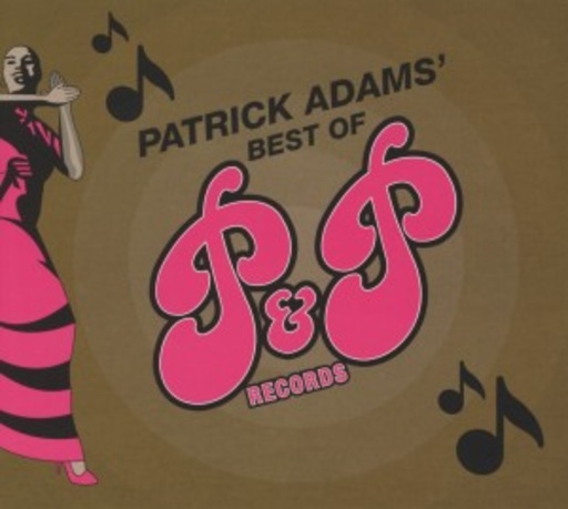 Patrick Adams – Best Of P&P Records