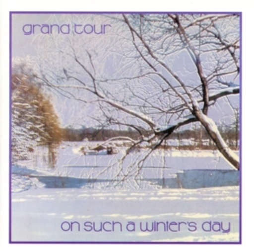 Grand Tour – On Such A Winter's Day