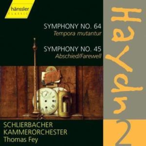 Thomas Fey/Schlierbacher Kammerorchester – Symphony No. 64 Tempora Mutantur/No. 45 Abschied