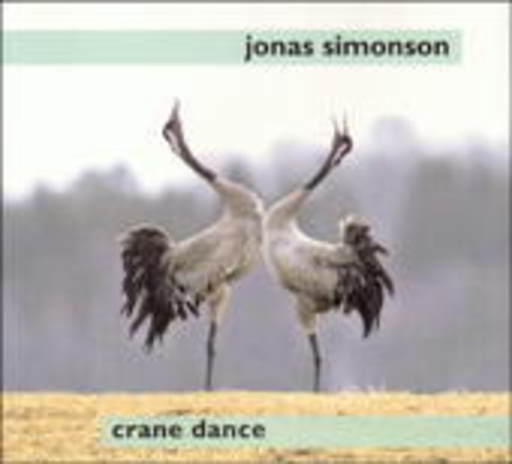 Jonas Simonson – Crane Dance