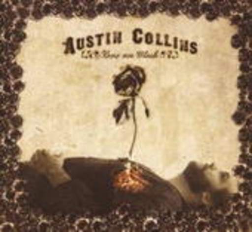 Austin Collins – Roses Are Black