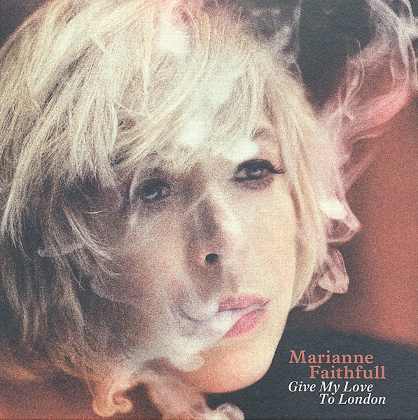 Marianne Faithfull – Give My Love To London