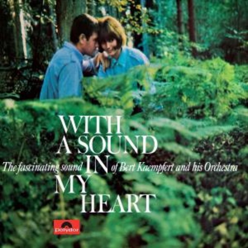 Bert Kaempfert – With A Sound In My Heart