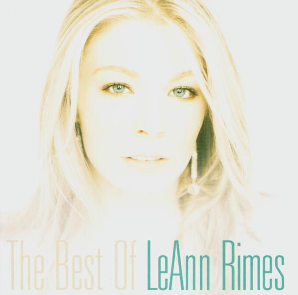LeAnn Rimes – The Best Of