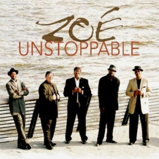 Zoe – Unstoppable