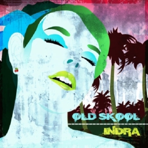 Indra – Old Skool