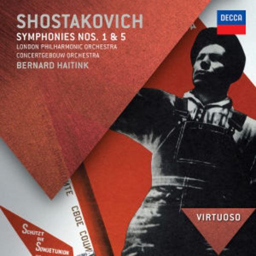 Bernard Haitink/Concertgebouw Orchestra Amsterdam – Symphonies Nos. 1 & 5 (Virtuoso)
