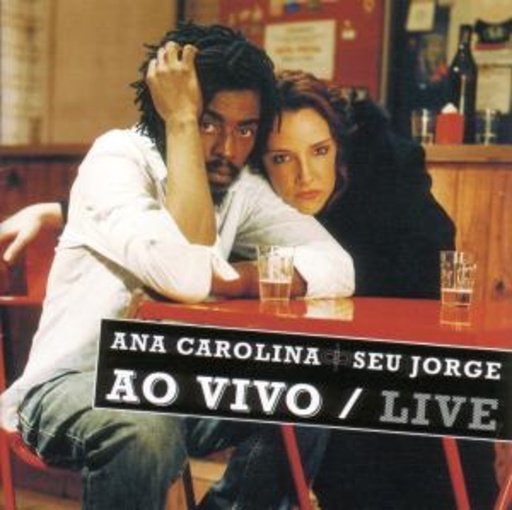 Ana Carolina/Jorge Seu – Ao Vivo/Live