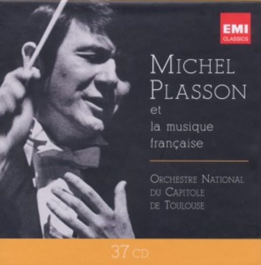 Michel Plasson – Michel Plasson & La Musique Francaise