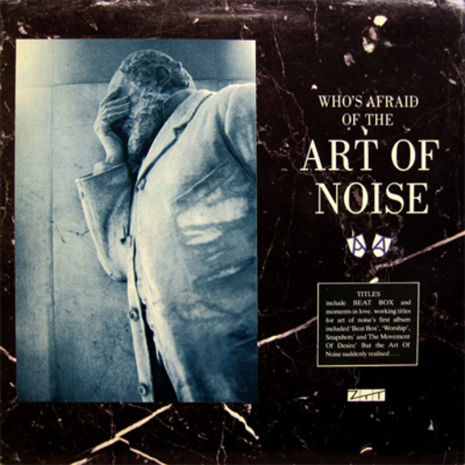 Art Of Noise – Who's Afraif Of