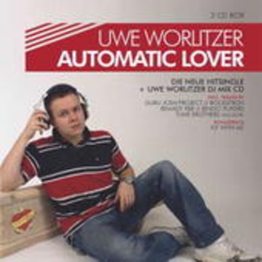 Uwe Worlitzer – Automatic Lover