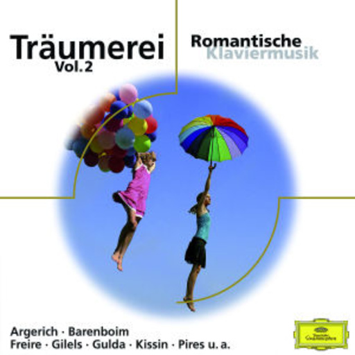 Diverse – Träumerei Vol. 2 - Romantische Klaviermusik (Eloquence)