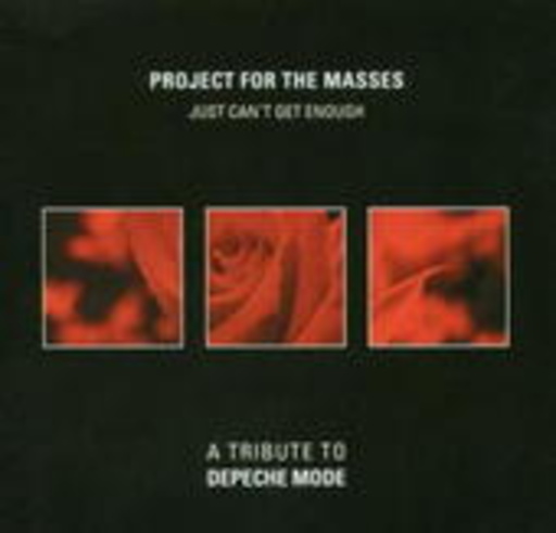 Project For The Masses – Just Can't Get Enough - A Tribute To Depeche Mode