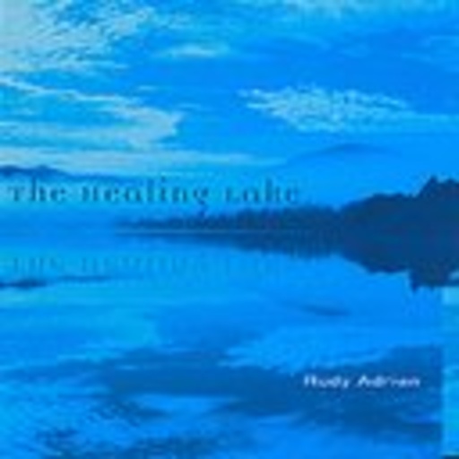 Rudy Adrian – The Healing Lake