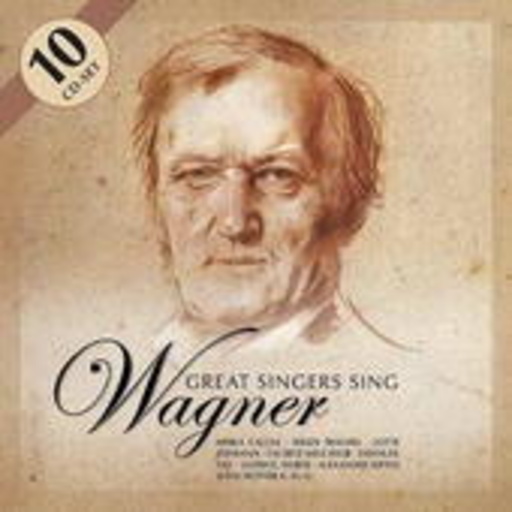 Great Singers Sings Wagner
