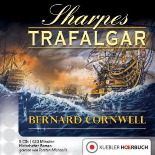 Bernard Cornwell – Sharpes Trafalgar