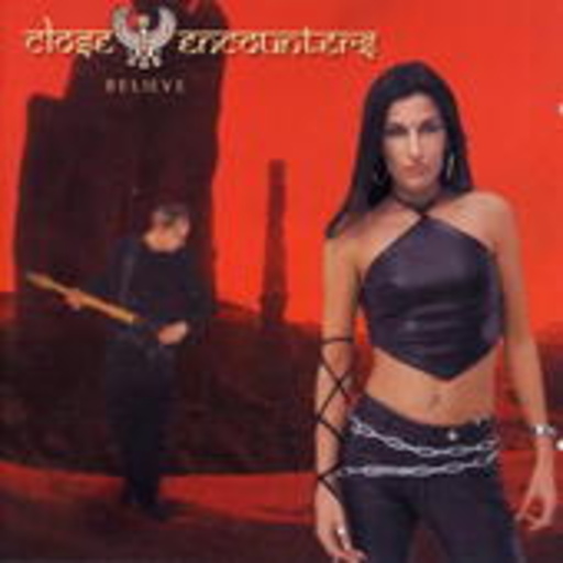 Close Encounters – Believe