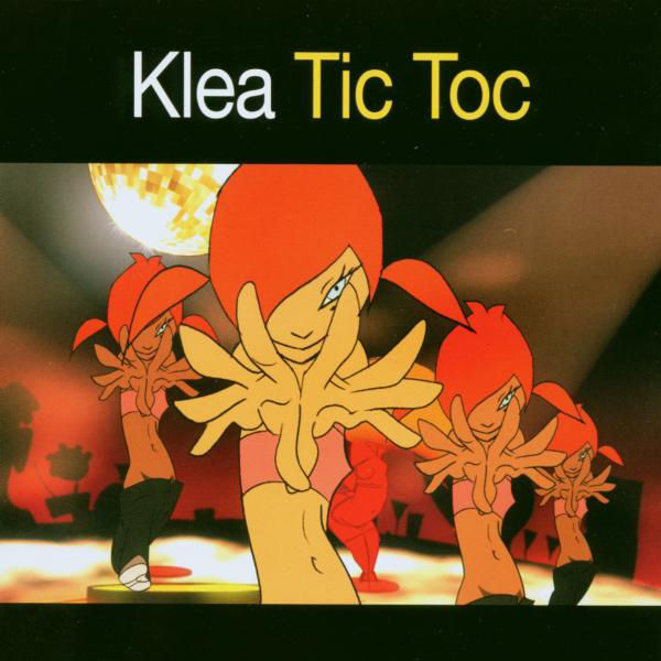 Klea – Tic Toc