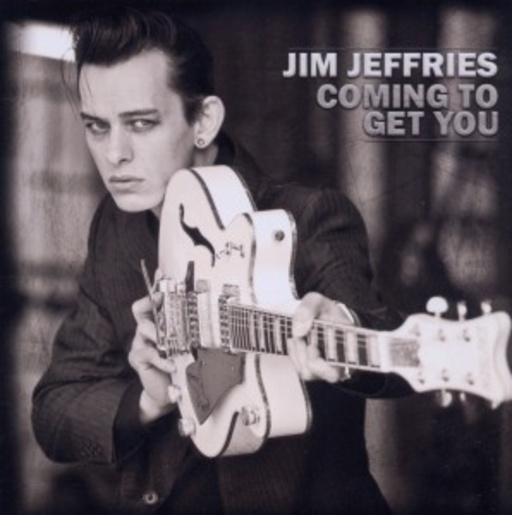 Jim Jeffries – Coming To Get You