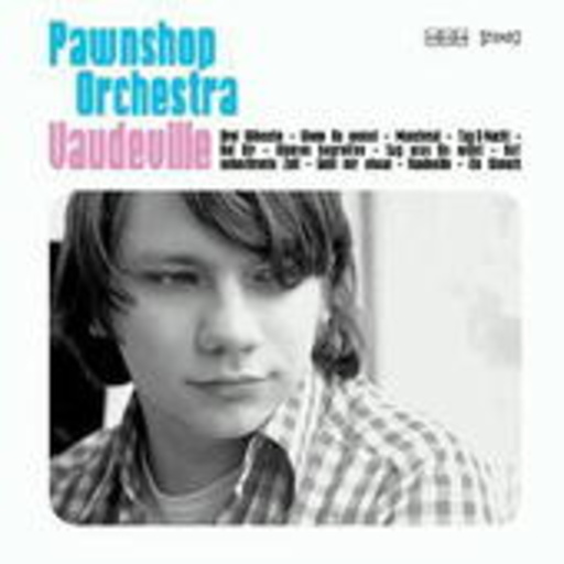 Pawnshop Orchestra – Vaudeville