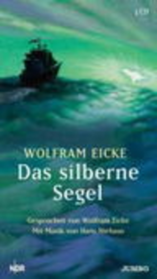 Wolfram Eike – Das silberne Segel