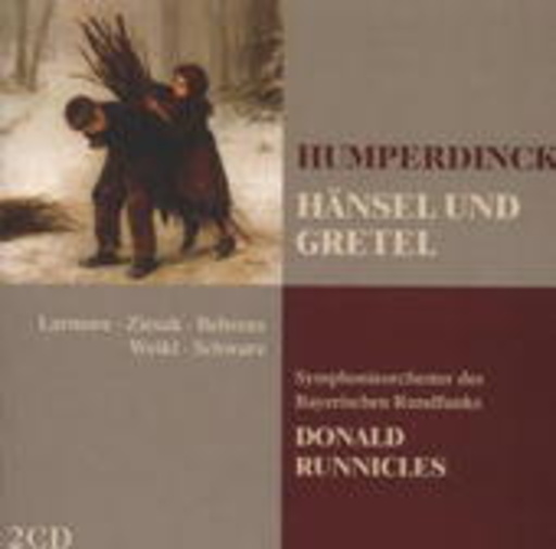 Donald Runnicles – Opera Collection - Hänsel und Gretel