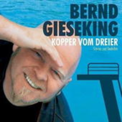Bernd Gieseking – Köpper vom Dreier