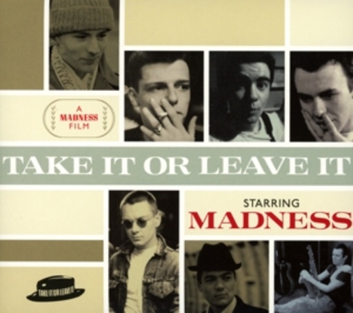 Madness – Take It Or Leave It
