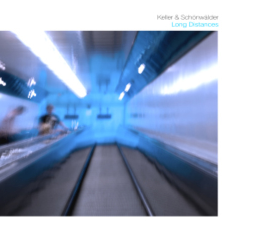 Keller & Schönwälder – Long Distances