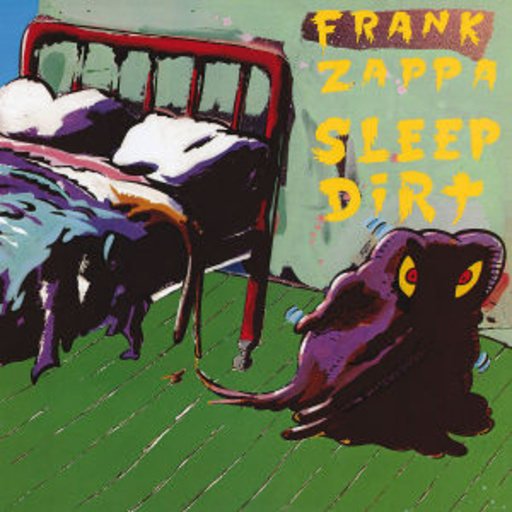 Frank Zappa – Sleep Dirt