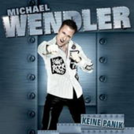 Michael Wendler – Keine Panik